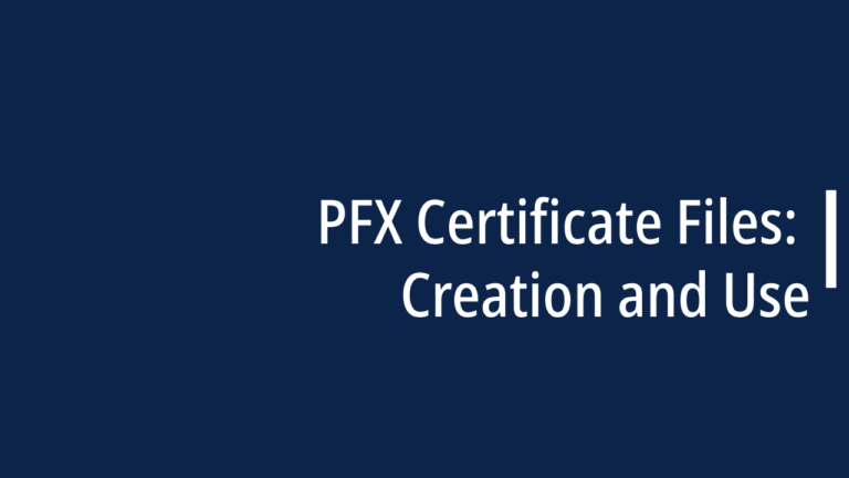 PFX Certificate Files